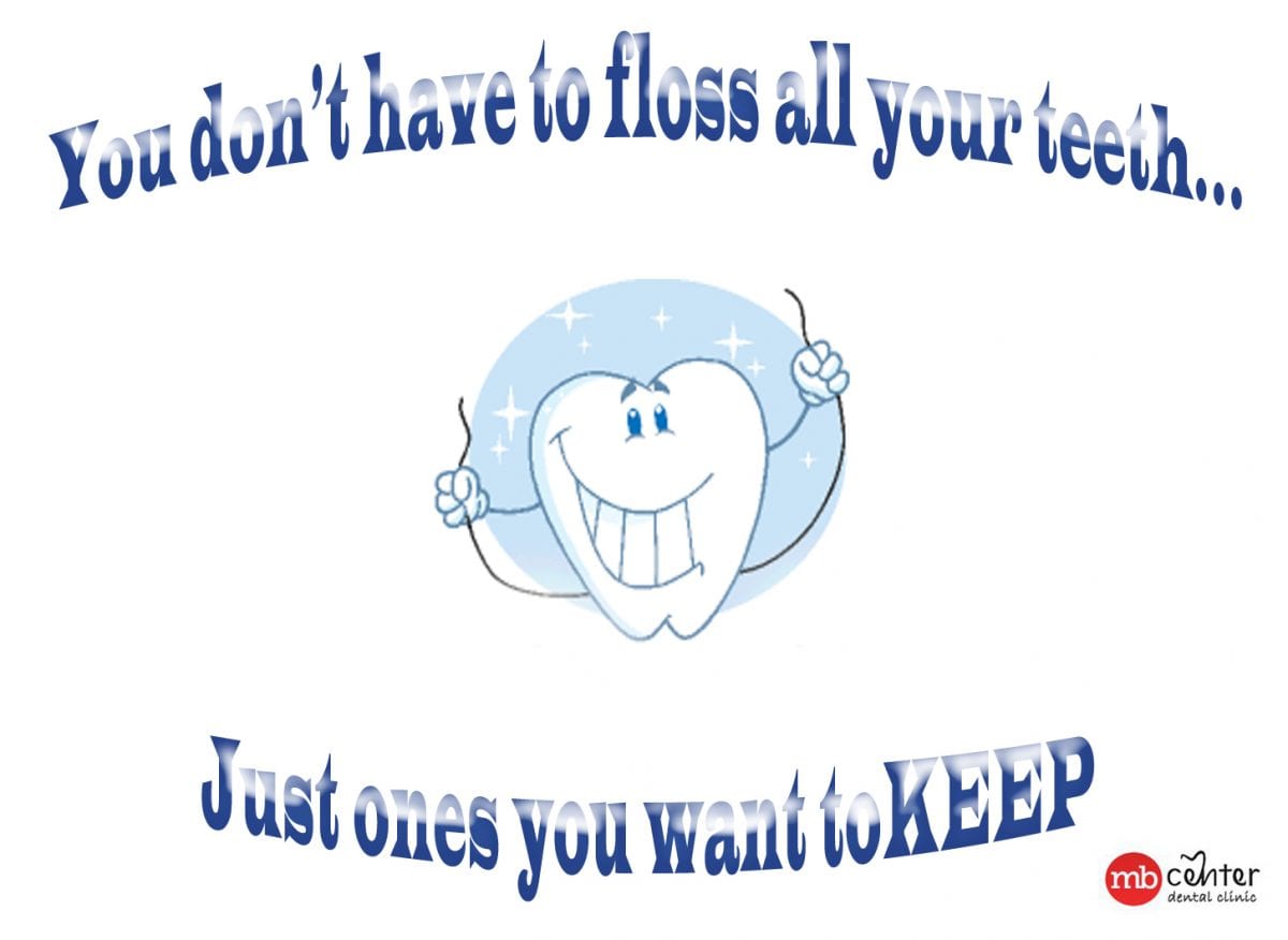 https://v2.mbdental.ro///wp-content/uploads/2016/07/you-dont-have-to-floss-all-your-teeth-just-ones-you-want-to-keep.jpg